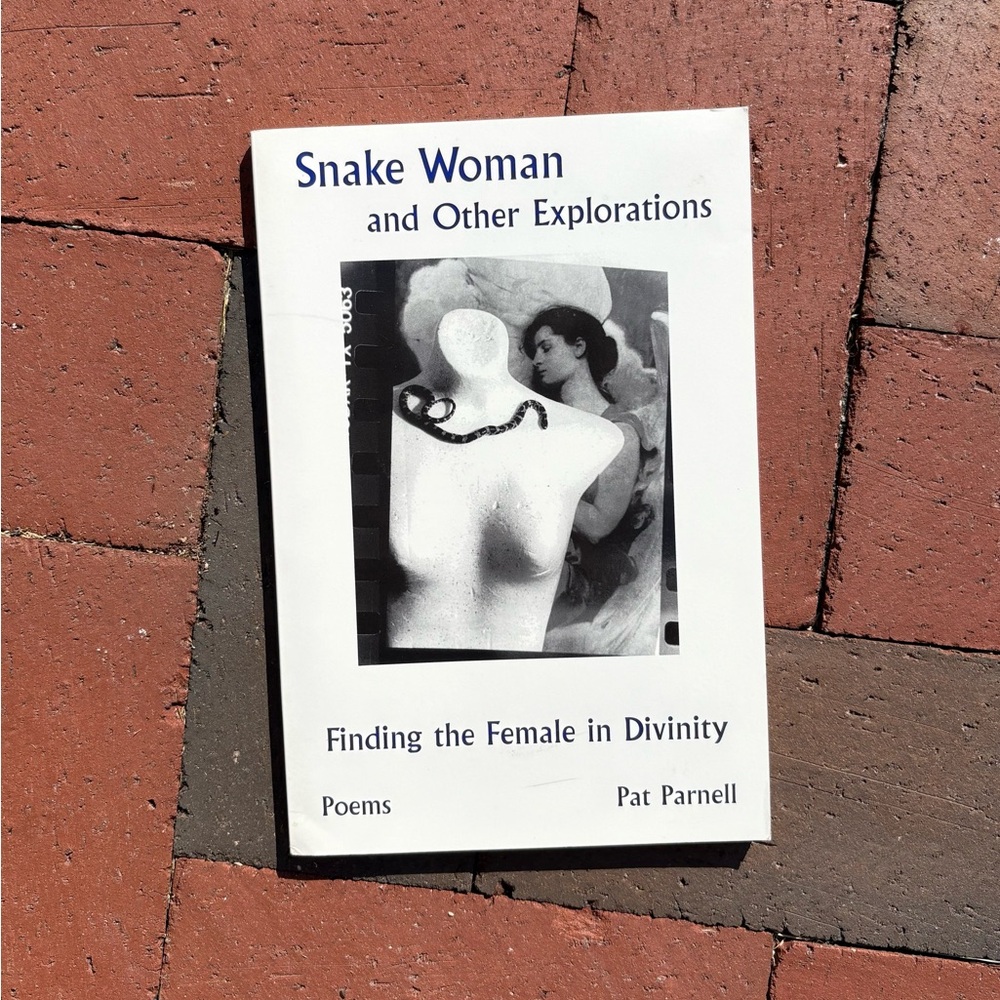 Signed Snake Woman and Other Explorations Goddess Medusa Divinity World Poetry